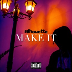 Make It (prod. by uzi beats)