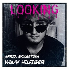 Looking (Prod. Skaleaton)