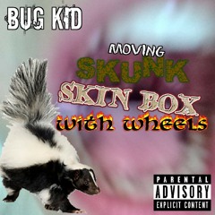 Moving skunk skin box with wheels