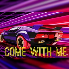 Come With Me ft. Drippy Drew