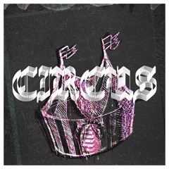 Circus (feat. Davey)