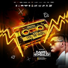 Feel The Music 2K19 MIXED BY: Daniel Gonzalez