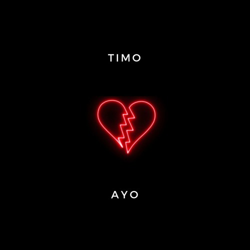 TIMO - AYO (Prod By Mantra)-Official 💔