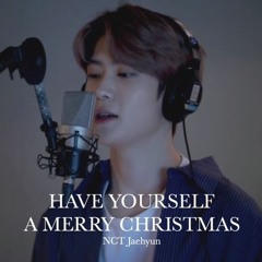 NCT | JAEHYUN - Have Yourself A Merry Little Christmas