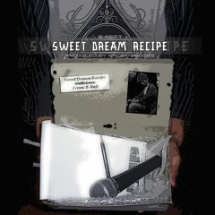 Sweet Dream Recipe