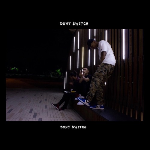 DONTSWITCH (Ft. DannyDior)