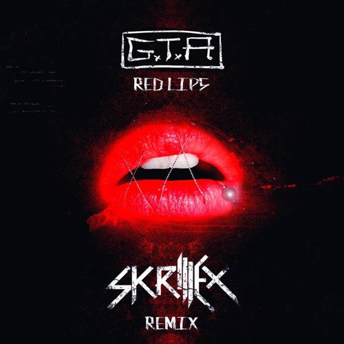 Stream GTA - Red Lips feat Sam Bruno Skrillex Chillout Remix by Jekimoh |  Listen online for free on SoundCloud