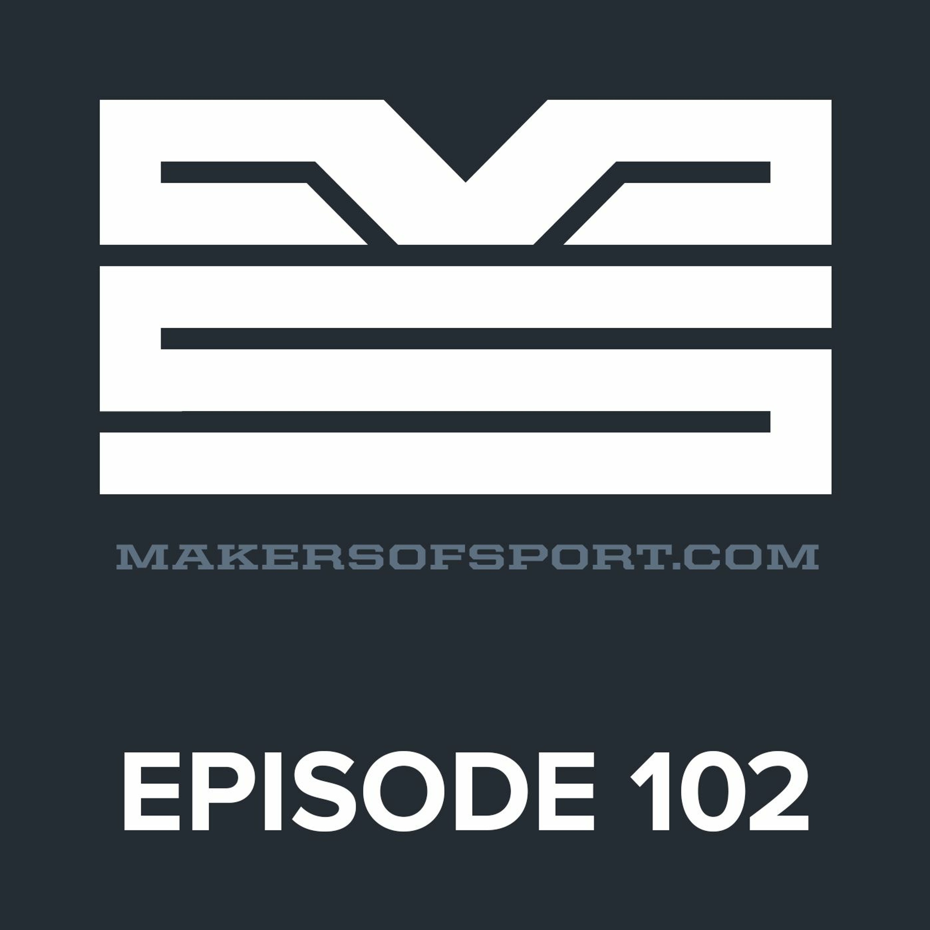Makers of Sport® Podcast