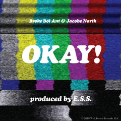 Jacobe North & Broke Boi Ant - Okay