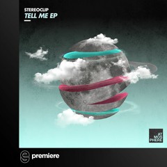 Premiere: Stereoclip - Tell Me - Atmosphere Records