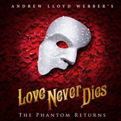 'Til I Hear You Sing (Love Never Dies) Cover