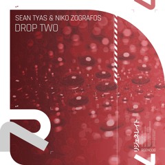 Sean Tyas & Niko Zografos - Drop Two (Preview)