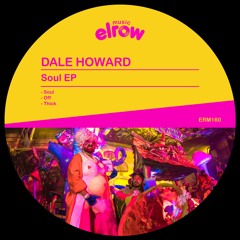 Dale Howard - Off