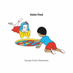 Premiere : Saint Paul - I Really Wanna Get To You [Moonrise Hill Material]
