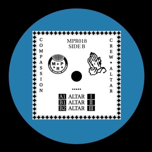 Compassion Crew 'Altar II' [MPR018]