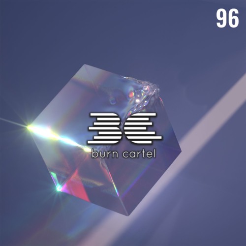 Burn Cartel Radio 96 w/ Tokyo Megaplex