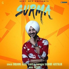 Surma : Dhammi Gill ( Full Song ) Latest Punjabi Songs | Geet MP3