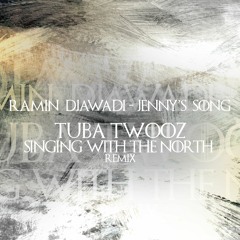 FREE DOWNLOAD: Ramin Djawadi — Jenny's Song (Tuba Twooz Singing With The North Remix)