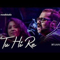 Tu Hi Re Song | Cover | Zubair | Hariharan
