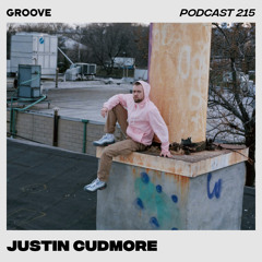 Groove Podcast 215 - Justin Cudmore