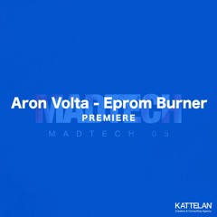 PREMIERE: Aron Volta - Eprom Burner