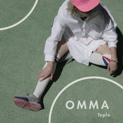 OMMA - TEPLO (приляг под дерево)