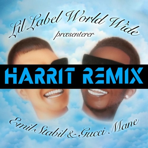 Stream Emil Stabil X Gucci Mane - En Sang (HARRIT Remix) HARRIT & RUBY | Listen online for free on SoundCloud