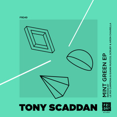 FR049 : Tony Scaddan - Pretty Little Thing (Original Mix)
