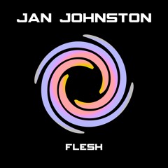 Jan Johnston - Flesh (Paul Hawcroft Remix) [Solar Storm]