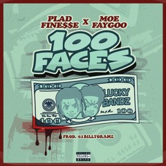 100 Faces (feat. MoeFaygoo)