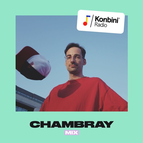 Konbini Radio Mix w/ Chambray