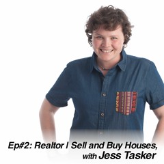 Realtor | Sell and Buy Houses, with Jess Tasker