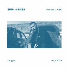 SUNANDBASS Podcast #85 - Dogger