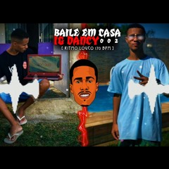 BAILE EM CASA 002 IG DANCY [ RITMO LOUCO 170 BPM ] 2019