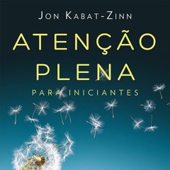 5 Audio Track - Atenção plena como pura consciência