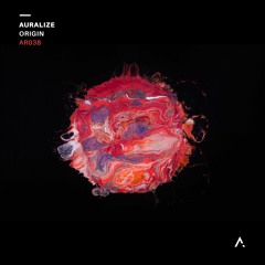 AR038 | AURALIZE - Origin