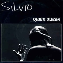 Quién fuera (Cover-Silvio Rodríguez)
