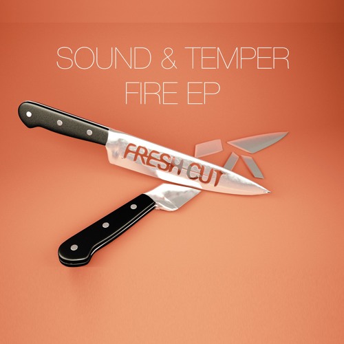 Sound & Temper - Absurd Idea (Original Mix) [Fresh Cut] CUT VERSION