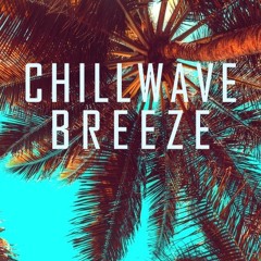 MARiAN - Chillwave Breeze Preview