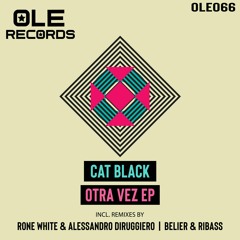 Cat Black - Otra Vez (Rone White & Alessandro Diruggiero Remix) Snippet
