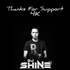 Pack 4K Dj Shine (Thanks For Support) FREE DOWNLOAD, CLICK EN BUY!