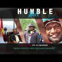 HUMBLE HULI - Ragga Siai Feat. Dj Manzin (Dedicated To PM Hulukumaya) [Official Audio]