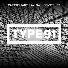 Captsis, Iany, Laylow - Construct