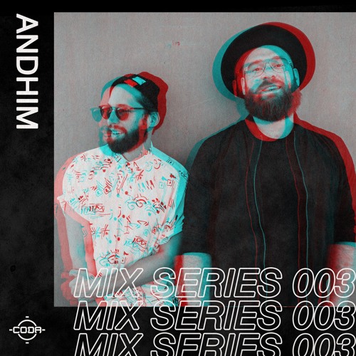 MIX SERIES 003: ANDHIM