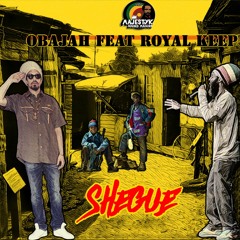 Obajah "Shégué" Feat Royal Keep (MSM PROD 2019)