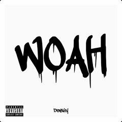 DeNsity - WOAH