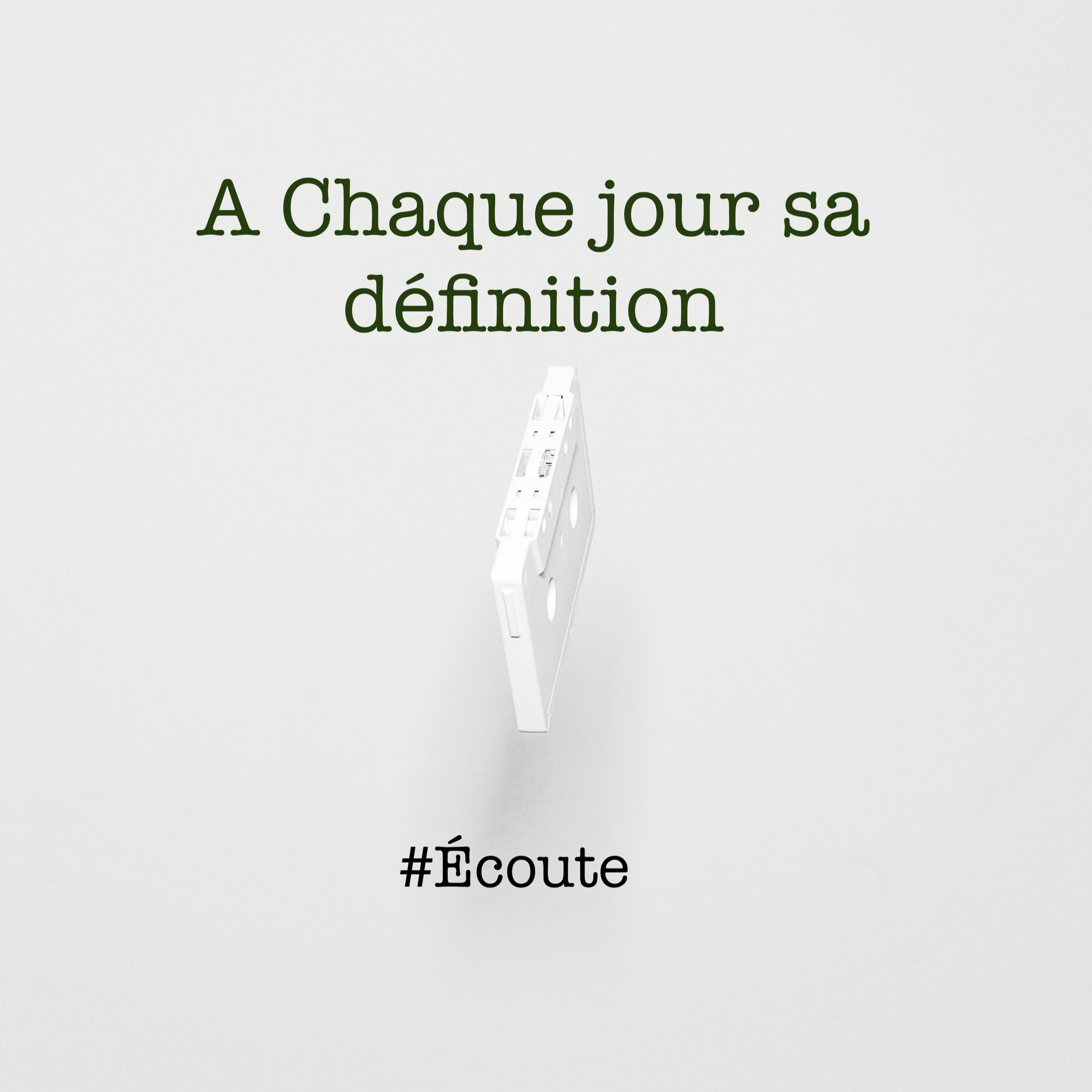 A chaque jour Sa définition