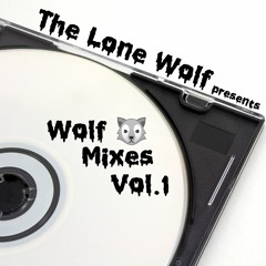 Never Comin Down Wolf Mix - [The Lone Wof]