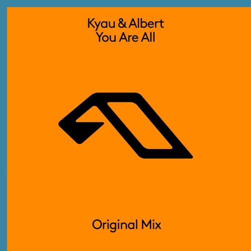 Kyau & Albert - You Are All