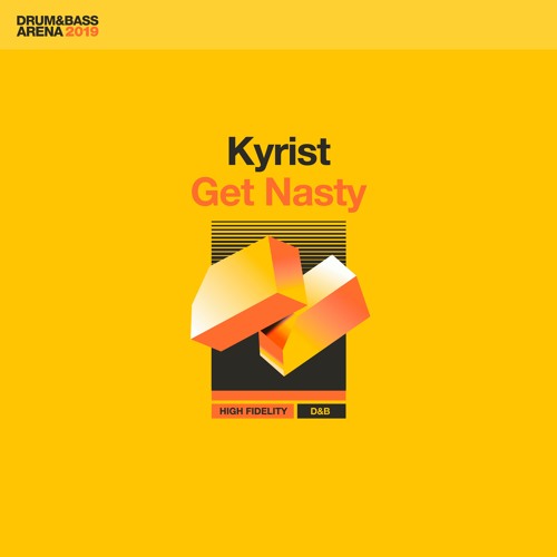 Listen to Kyrist - Get Nasty by Drum&BassArena in yeah boiiiiiiii playlist  online for free on SoundCloud